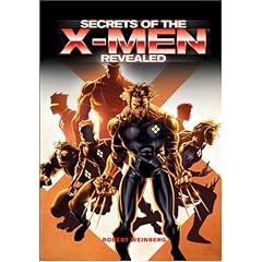 Secrets of the X-Men Revealed by Robert Weinberg