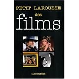 Petit Larousse des filmspar Larousse