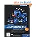 Adobe Photoshop CS6: Das umfassende Handbuch - auch zu Photoshop CS6 Extended (Galileo Design)