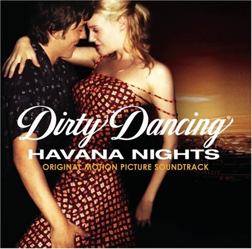 CD-Charts  Music : Dirty Dancing: Havana Nights
