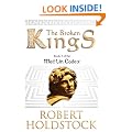 The Broken Kings: Book 3 Of The Merlin Codex (Gollancz S.F.)