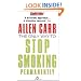 The Only Way to Stop Smoking Permanently (Penguin Health Care & Fitness)