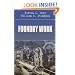 Foundry Work: A Practical Handbook on Standard Foundry Practice, Including Hand and Machine Molding; Cast Iron, Malleable Iron, Steel, and Brass Castings; Foundry Management; Etc.