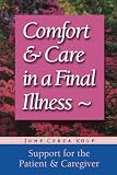 Comfort and Care in a Final Illness