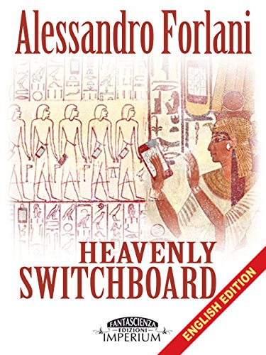 Heavenly Switchboard (english edition)