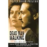 Dead Man Walking: An Eyewitness Account Of The Death Penalty In The United States