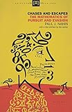 Chases and Escapes: The Mathematics of Pursuit and Evasion (Princeton Puzzlers)