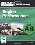 ASE Test Preparation - A8 Engine Performance - ASE Test Prep Series - 1111127107