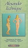 Learning the Alexander Technique [VHS]