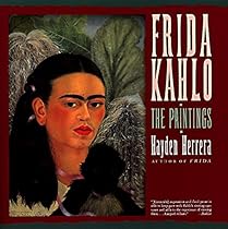 Frida Kahlo: The Paintings Frida Kahlo: The Paintings