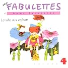 Les Fabulettes 4 / La Ville Aux Enfants