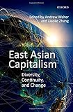 East Asian capitalism : diversity, change, and continuity