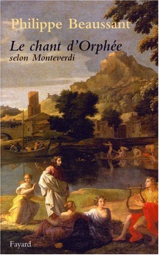 Le chant d'Orphée selon Monteverdi Le chant d'Orphée selon Monteverdi