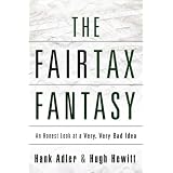 THE FAIRTAX FANTASY