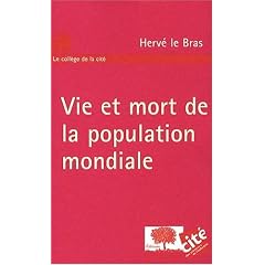 Vie et mort de la population mondiale