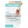 A Woman's Path to Emotional Freedom: God's Promise of Hope and Healing