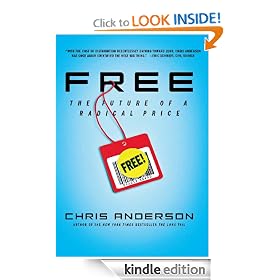 Free: The Future of a Radical Price