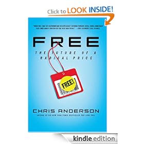 Free: The Future of a Radical Price