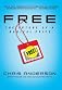 Free: The Future of a Radical Price