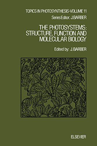 The Photosystems: Structure, Function and Molecular Biology (Topics in Photosynthesis)