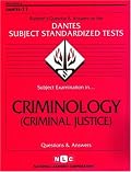 DSST Criminology (Criminal Justice) (DANTES series) (Dantes Series : No 11)