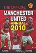 The Official Manchester United Annual 2010 2010