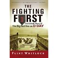The Fighting First: The Untold Story Of The Big Red One on D-Day