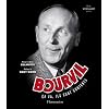 Bourvil : Ca va, ils sont contents