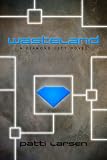 Wasteland (The Diamond City Trilogy)