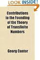 Contributions to the Founding of the Theory of Transfinite Numbers