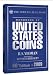 The Official Blue Book Handbook of United States Coins 2009 (Handbook of United States Coins) (Handbook of United States Coins (Cloth)) (Handbook of United States Coins (Cloth)) by R. S. Yeoman ISBN 0794825397