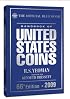 The Official Blue Book Handbook of United States Coins 2009 (Handbook of United States Coins) (Handbook of United States Coins (Cloth)) (Handbook of United States Coins (Cloth))