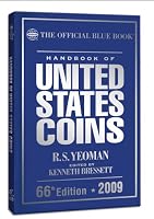 The Official Blue Book Handbook of United States Coins 2009 (Handbook of United States Coins) (Handbook of United States Coins (Cloth)) (Handbook of United States Coins (Cloth))