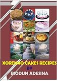 XORENXO CAKES RECIPES