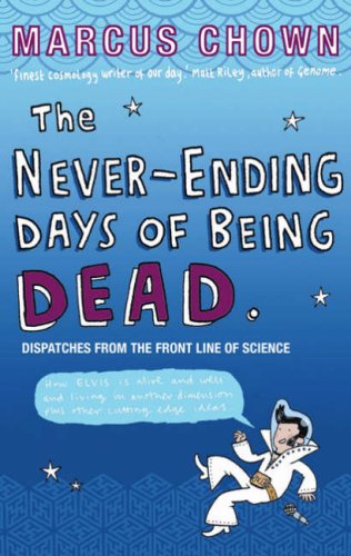 The Never-ending Days of Being Dead