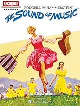 Highlights From the Sound of Music Lets Play Recorder Highlights From the Sound of Music Lets Play Recorder