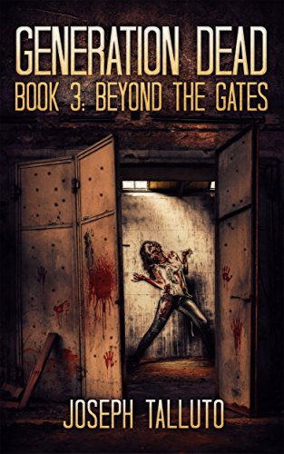 Generation Dead Book 3: Beyond The Gates