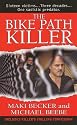 The Bike Path Killer
