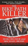 51ydzYgowBL. SL160  The Bike Path Killer