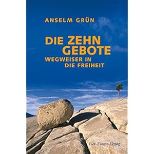 Die Zehn Gebote: Wegweiser in die Freiheit