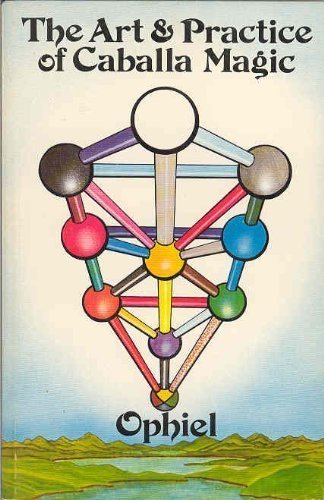 The Art and Practice of Cabala Magic