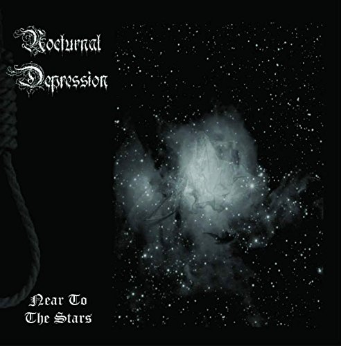 Nocturnal Depression - Near To The Stars - Zortam Music
