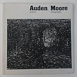 Auden - poems, Moore - lithographs : an exhibition of a book dedicated by Henry Moore to W.H. Auden with related drawings; [catalogue of an exhibition held at the British Museum Department of Prints a