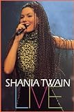 Shania Twain - Live