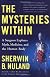 The Mysteries Within: A Surgeon Explores Myth, Medicine, and the Human Body