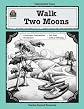 A Guide for Using Walk Two Moons in the Classroom (Literature Units)