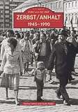 Produkt-Bild: Zerbst: 1945-1990