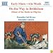 On the Way to Bethlehem (Music of the Medieval Pilgrim)