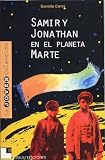 Samir y Jonathan en el Planeta Marte (Spanish Edition)