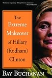 Review Blackstone Audio, Inc.  / The Extreme Makeover of Hillary (Rodham) Clinton